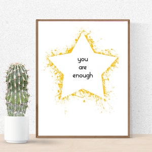 you are enough, Motivational Quotes, quote wall art, inspirational quotes, Living Room Wall Art, Motivation, positive quotes, word art