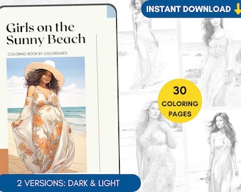 30 Coloring Pages, Girls on the Beach Grayscale Adult Coloring Book, Summer Fashion Coloring Page, Portrait Coloring Seaside, Printable PDF