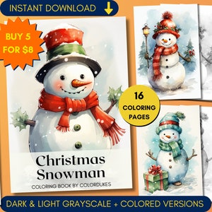 May include: A digital coloring book featuring 16 pages of illustrations of Christmas snowmen. The cover shows a snowman wearing a red hat, scarf, and green hat. The text on the cover reads "Christmas Snowman Coloring Book by ColorDukes".