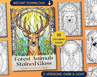 May include: A colouring book featuring 33 stained glass style illustrations of forest animals. The cover features a deer with large antlers. The book title is "Forest Animals Stained Glass" and the text "2 VERSIONS: DARK & LIGHT" is at the bottom of the cover.