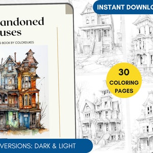 Peut inclure: Une couverture de livre de coloriage représentant une illustration détaillée d'une maison abandonnée avec une peinture délavée et des vignes envahissantes. Le titre "Maisons abandonnées" est affiché en gras en noir au-dessus de l'illustration. Le texte "Livre de coloriage par ColorDukes" est affiché en noir plus petit sous l'illustration. La couverture comprend également un aperçu de quatre maisons abandonnées différentes, chacune dans un style de dessin au trait noir et blanc. Le texte "30 pages de coloriage" est affiché dans un cercle jaune sur la couverture. Le texte "2 versions : sombre et clair" est affiché en bleu en bas de la couverture. Le texte "Téléchargement instantané" est affiché dans un rectangle rouge avec une flèche pointant vers le bas en haut de la couverture.