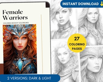 27 Coloring Pages Female Warriors Grayscale Adult Coloring Book, Fantasy Woman Warrior Coloring, People Coloring, Printable PDF Coloring