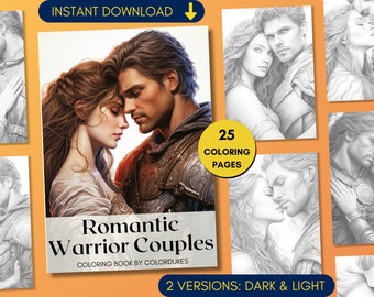 25 Coloring Pages Warriors Romantic Couple Grayscale Adult Coloring Book, Fantasy Book Couple Coloring People Coloring Digital Printable PDF