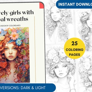 25 Coloring Pages, Girls with Floral Wreaths Coloring Book Grayscale, People Coloring Page, Adults Coloring Pages for Pigment, PDF Printable
