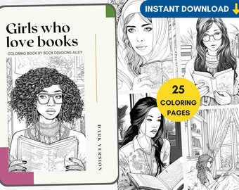 25 Coloring Pages, Girls Who Love Books, Grayscale Adult Coloring Book, Bookish Coloring Page, Gift for Book Lovers, Bookish Girl Gift