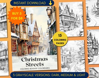 Puede incluir: Un libro para colorear con 15 páginas de ilustraciones en blanco y negro de una escena de calle navideña nevada. La portada presenta un título que dice "Christmas Streets" y el texto "3 Grayscale Versions: Dark, Medium & Light".