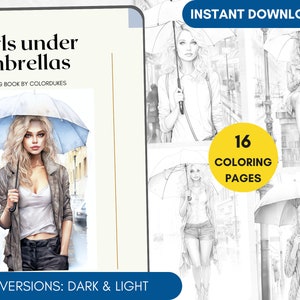 May include: A colouring book titled "Girls under Umbrellas" by ColorDukes. The cover features a black and white illustration of a woman with long hair holding an umbrella. The book includes 16 colouring pages and two versions: dark and light.