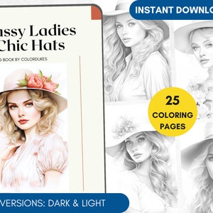 May include: A colouring book featuring 25 pages of illustrations of women wearing stylish hats. The cover features a woman with blonde hair wearing a wide-brimmed hat with pink flowers. The title of the book is "Classy Ladies in Chic Hats".