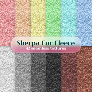 May include: A selection of 42 seamless Sherpa fur fleece textures in a range of colours, including pink, beige, yellow, green, blue, white, grey, black, and brown. The image includes a gradient banner with the text "Sherpa Fur Fleece" and "42 seamless textures."