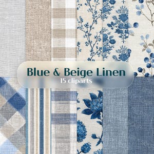 Può includere: Una collezione di campioni di tessuto di lino blu e beige. L'immagine presenta vari motivi, tra cui disegni floreali, a quadri e a righe. Il testo "Blue & Beige Linen" e "15 cliparts" è visualizzato su un banner curvo e traslucido.