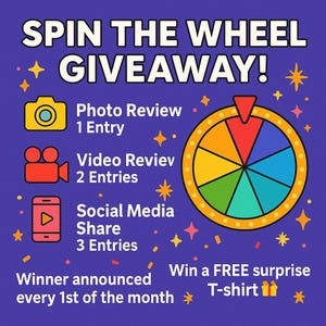 May include: A promotional graphic on a purple background with the text "SPIN THE WHEEL GIVEAWAY!". It features a colorful prize wheel, icons for photo and video reviews, and social media sharing. The text also mentions a free t-shirt.