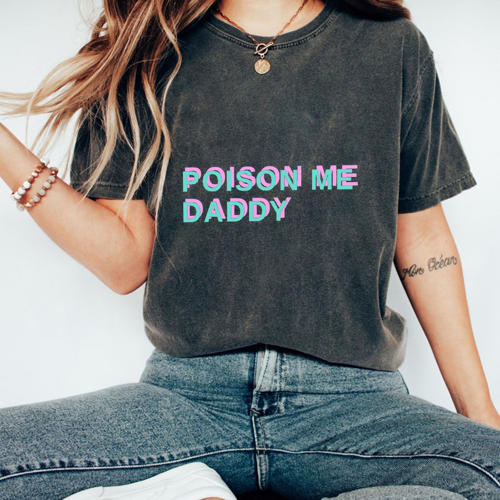 Discover Poison Me Daddy Shirt, Poison Me Daddy The 1975 Shirt