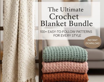 Crochet Blanket Pattern Bundle: 100+ Afghan, Throw, Baby Blanket Designs (PDF Download)