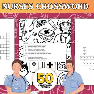 May include: A crossword puzzle book for nurses, featuring 50 puzzles. The cover displays a nurse and a doctor, medical tools, and crossword grids. The title "Nurses Crossword" is at the top.