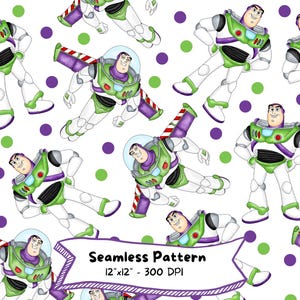 May include: Seamless pattern featuring Buzz Lightyear in various poses, with green and purple polka dots on a white background. The text "Seamless Pattern 12"x12" - 300 DPI" is displayed on a banner.