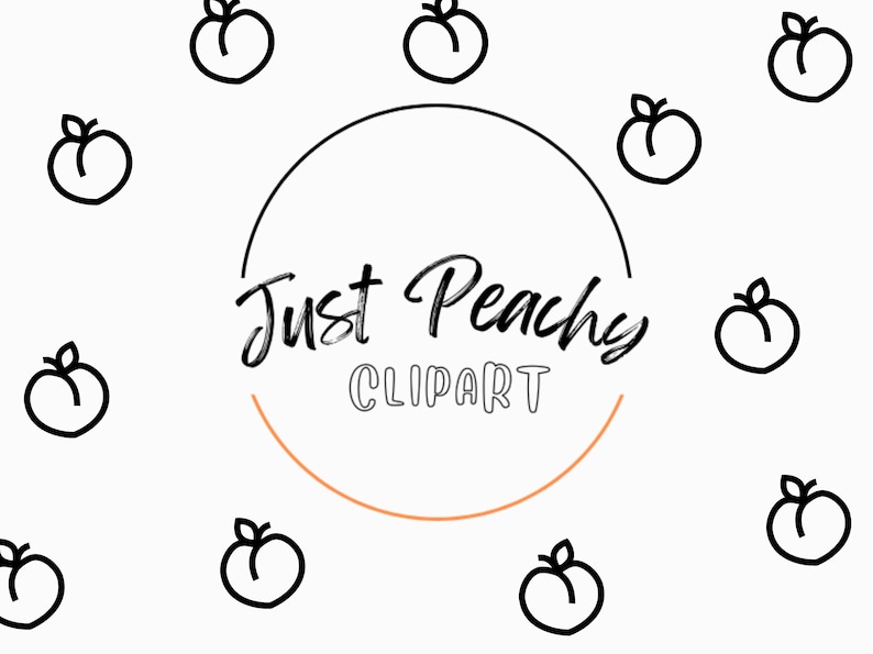 Puede incluir: Fondo blanco con ilustraciones de melocotones en contorno negro. El texto "Just Peachy" est&aacute; escrito en cursiva, con "CLIPART" debajo en letras de bloque, dentro de un semic&iacute;rculo negro con una l&iacute;nea naranja.