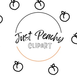 May include: Black and white illustration of peaches with the text "Just Peachy Clipart" in a circle.
