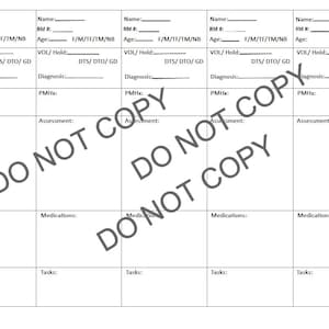 May include: A white paper form with sections for patient details, including name, age, diagnosis, and medications. The form also has fields for tasks. The words "DO NOT COPY" are printed diagonally across the form.