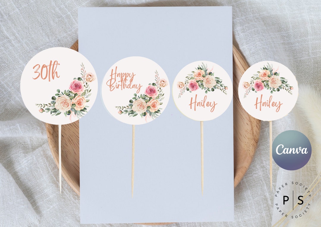 Floral Cupcake Toppers Canva Template Birthday Cake Toppers Etsy