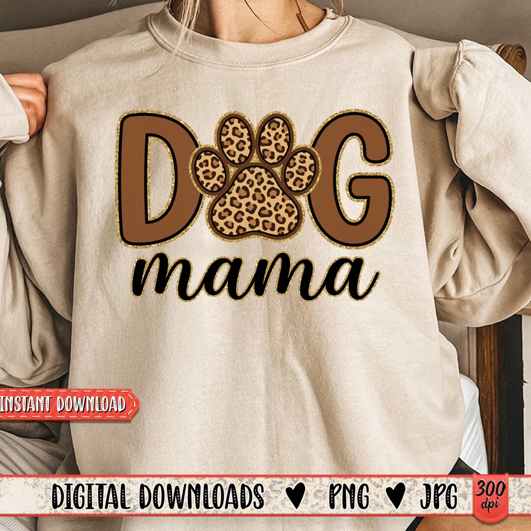 Dog Mama in Leopard Paw Png | Dog Mama Png | Dog Mom Png | Leopard Paw ...
