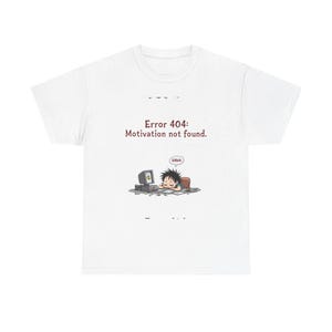 Lustige Fehler 404 Motivation nicht gefunden Unisex T-Shirt, Geschenk für Studenten, Tech-Liebhaber, Freizeitkleidung, humorvolles T-Shirt, weiches Baumwoll-T-Shirt