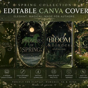 May include: Four editable book covers for Canva featuring dark green floral themes. Titles include Aurora, The Promise of Spring, Bloom & Blades, and The Secret Garden. The text Spring Collection 4 Editable Canva Covers is displayed at the top.