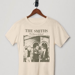 The Smiths Shirt The Queen is Dead T-shirt, Vintage Morrissey Natural Color Unisex Tshirt.