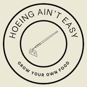Hoeing ain’t easy- digital download - PNG, SVG, JPEG, pdf