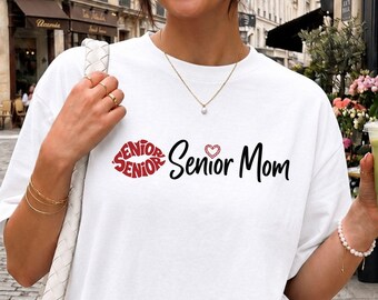 Senior Mom Shirt Class of 2027, Senior Mom Graduation Shirt, Class of 2027 Mom Tee, Senior Year Mom Gift, Proud Mom Graduation Shirt