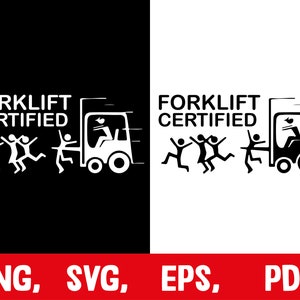 May include: Black and white illustration of a forklift with people running away from it. The text "Forklift Certified" is above the forklift.