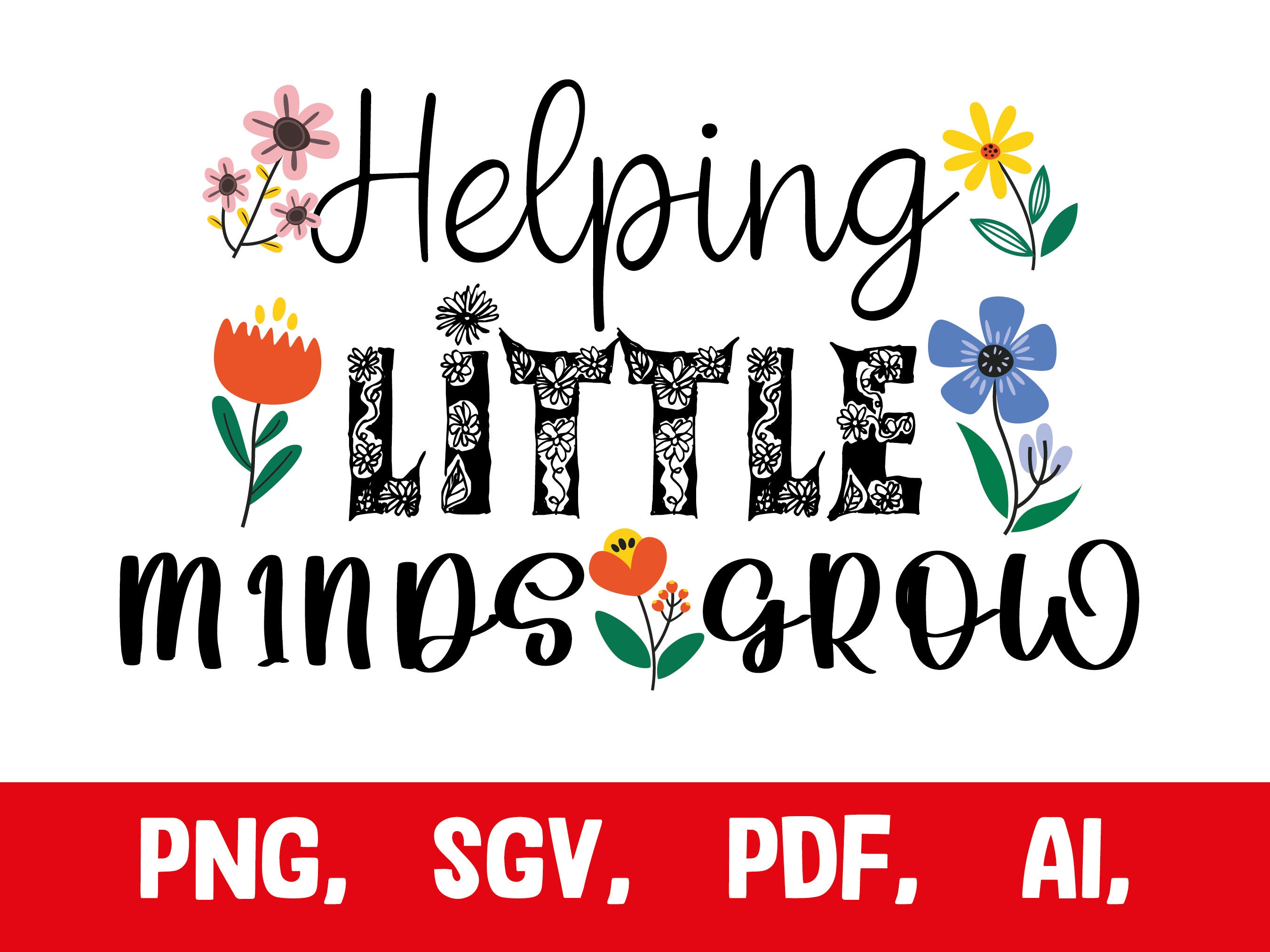 Helping Little Minds Grow Svg Png Teacher Png Last Day of - Etsy