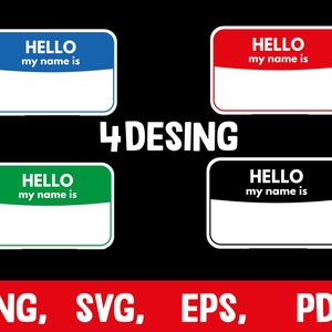 hello my name is svg, Name Tag SVG, Hello My Name Is Vector Files, Digital Download SVG & PNG