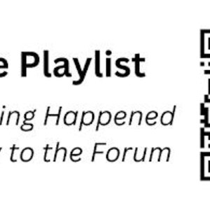 May include: White rectangular graphic with the words "Candle Playlist" in a bold, black font. Below, the text "A Funny Thing Happened on the way to the Forum" is written in a smaller, black font. A QR code is on the right.