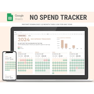 May include: A laptop screen displaying a Google Sheets spreadsheet with a no-spend tracker for the year 2024. The spreadsheet has 12 tabs, one for each month, and a total monthly spending chart. The spreadsheet is designed to help users track their spending and save money.