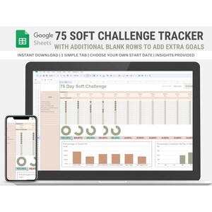 May include: A Google Sheets spreadsheet on a laptop screen with a 75 Day Soft Challenge tracker. The spreadsheet has a light pink background with a light brown border. The spreadsheet includes a list of goals, a calendar, and a chart showing the percentage of goals completed. The spreadsheet also includes a section for notes.