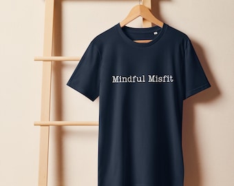 Mindful Misfit Unisex organic mid-light t-shirt