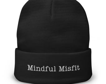Mindful Misfit Embroidered Beanie