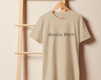 Mindful Misfit Unisex organic mid-light t-shirt