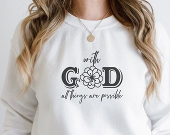 Christian Sweatshirt | Christian Girl Sweatshirt | Christian Gifts for woman | Christian Gifts | Cute Sweatshirt |