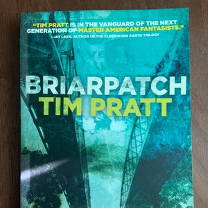 Briarpatch by Tim Pratt