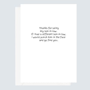 Son in Law Card |  Funny Thank You | 5 x7 Blank Inside | Handmade | Sarcastic Humor