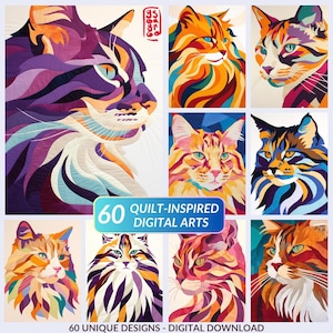 May include: Nine digital art prints showcasing colourful cat portraits in a quilt-inspired style. The cats are rendered in diverse poses and palettes, using geometric shapes and vibrant colours. The image includes text that reads "60 Quilt-Inspired Digital Arts".