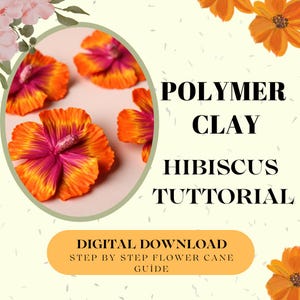 polymer clay digital download - Digital Polymer Clay Downlod - Colorful Hibiscus Tuttorial ,