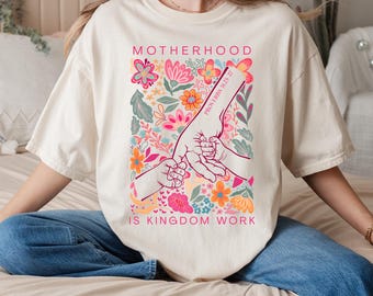 Motherhood Is Kingdom Work PNG, Christian Mom, Proverbs 31:25, Faith Based Mama, Floral Gift for Mothers Day, Holding Hands- 2 Hands