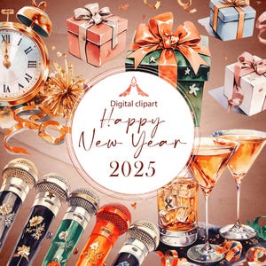 Happy New Year 2025 Clipart Pack – Festive Holiday Illustrations for Crafts, DIY, Cards & Decor | Instant Download