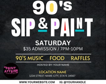 Sip and paint flyer. Sip and paint invitation, sip and paint event, painting event, 90's, 90's theme, 90's sip and paint, 90's party