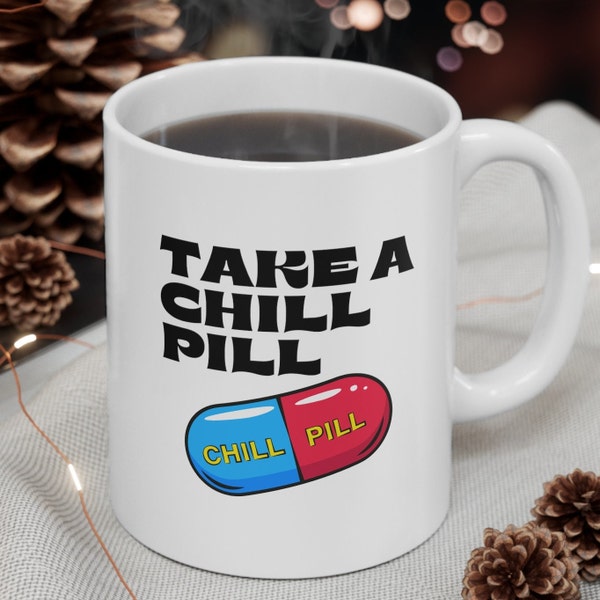 Retro 'Take a Chill Pill' Ceramic Coffee Mug - Nostalgic '80s-Inspired Design for Gen X & Millennials