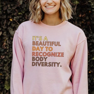 Body positivity sweatshirt shop