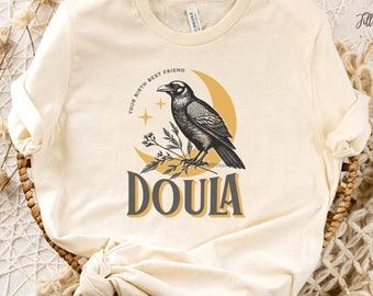 Doula Shirt Doula Gift Doula Thank You Gift Labor and Delivery Birth Assistant TShirt Black Doula Appreciation Gift Birth Bestie