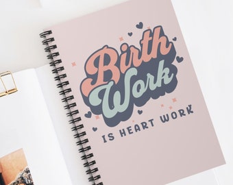 Doula Log Birth Worker Journal Postpartum Doula Notebook Labor and Delivery Nurse Journal Midwife Gift Notebook Graduation Gift Therapist